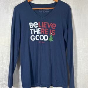 Life is Good T Shirt M Crusher Tee Believe There is Be The Christmas Tree